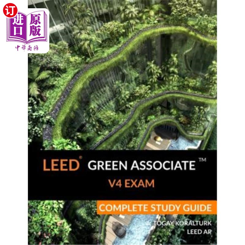 海外直订Leed Green Associate V4 Exam Complete Study Guide LEED Green Associate v4考试完成学习指南