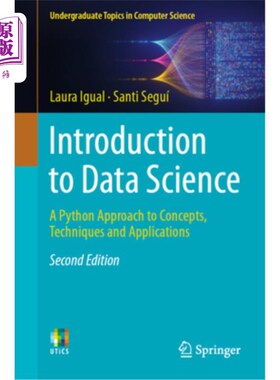 海外直订Introduction to Data Science: A Python Approach to Concepts, Techniques and Appl Introducti