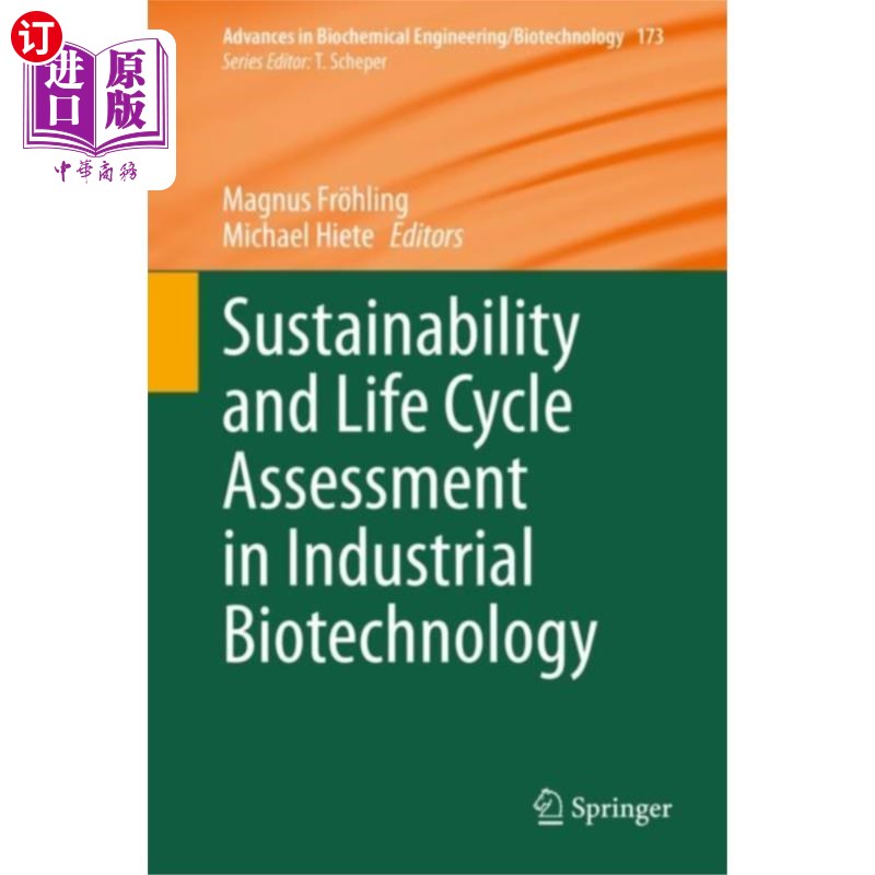 海外直订Sustainability and Life Cycle Assessment in Indu... 工业生物技术的可持续性和生命周期评估