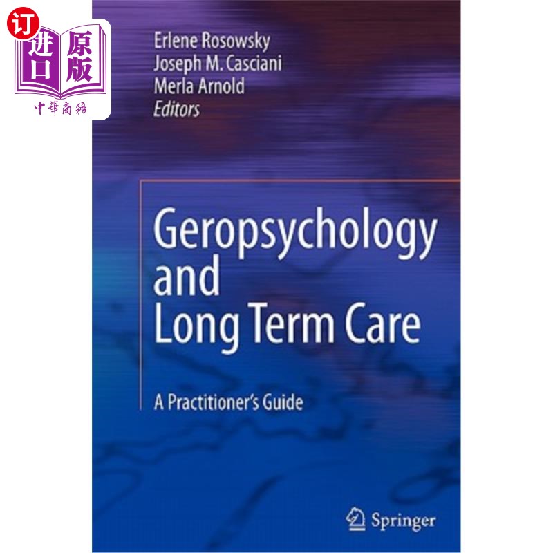 海外直订医药图书Geropsychology and Long Term Care: A Practitioner's Guide 老年心理学和长期护理:从业者指南