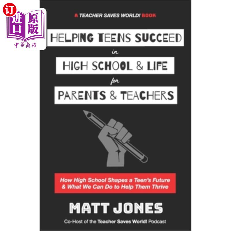 海外直订Helping Teens Succeed in High School & Life for Parents & Teachers: How High Sch 帮助青少年在高中成功，为父