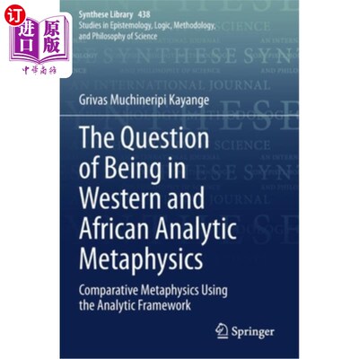 海外直订The Question of Being in Western and African Analytic Metaphysics: Comparative M 西方和非洲分析形而上学的存