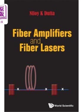 海外直订Fiber Amplifiers and Fiber Lasers