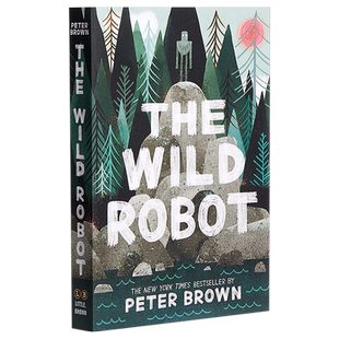 荒野机器人1 豪华全彩插图版 烫金刷边精装 The Wild Robot 英文原版荒岛机器人1 凯迪克奖插画师 Peter Brown【中商原版】