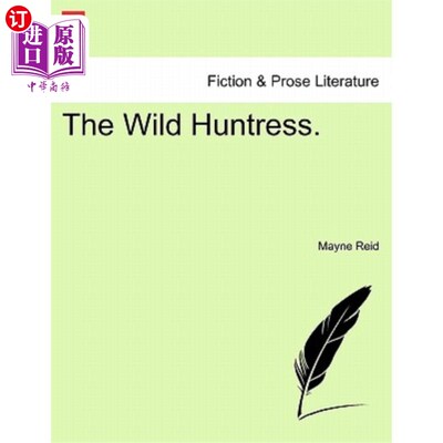 海外直订The Wild Huntress. 野外女猎人。