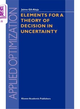 海外直订Elements for a Theory of Decision in Uncertainty 不确定性决策理论的要素