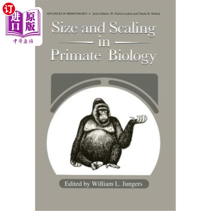 海外直订Size and Scaling in Primate Biology 灵长类生物的大小和尺度