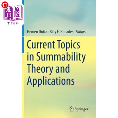 海外直订Current Topics in Summability Theory and Applications 可求和性理论与应用的最新主题