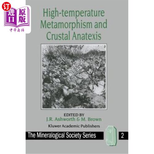 海外直订High-Temperature Metamorphism and Crustal Anatexis 高温变质作用与地壳重熔作用