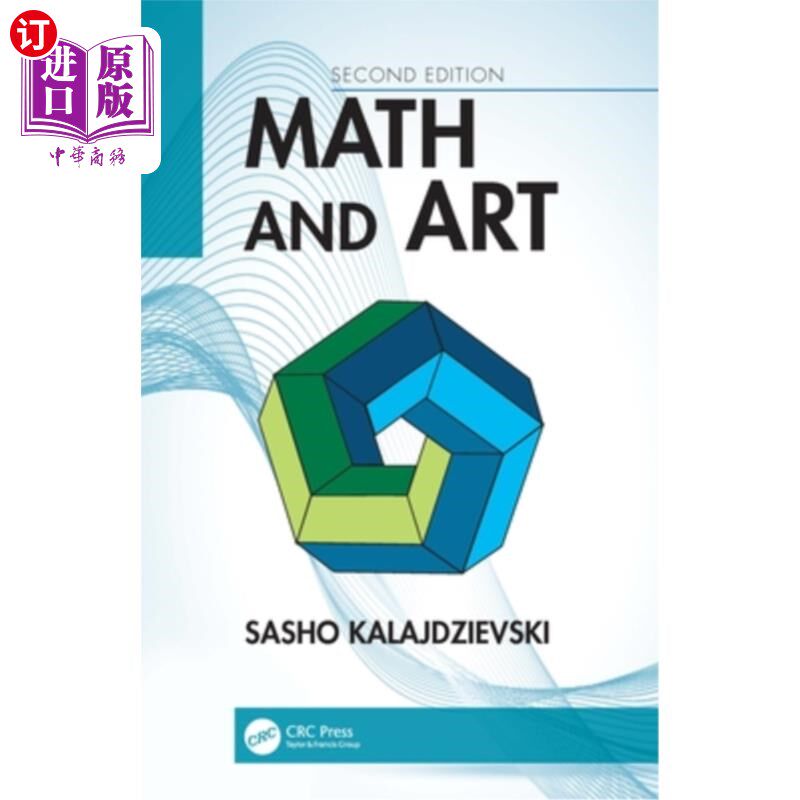 海外直订Math and Art: An Introduction to Visual Mathematics 数学与艺术:数学与艺术