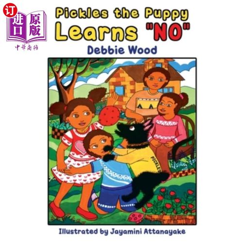 海外直订Pickles the Puppy Learns NO 小狗学会了“不