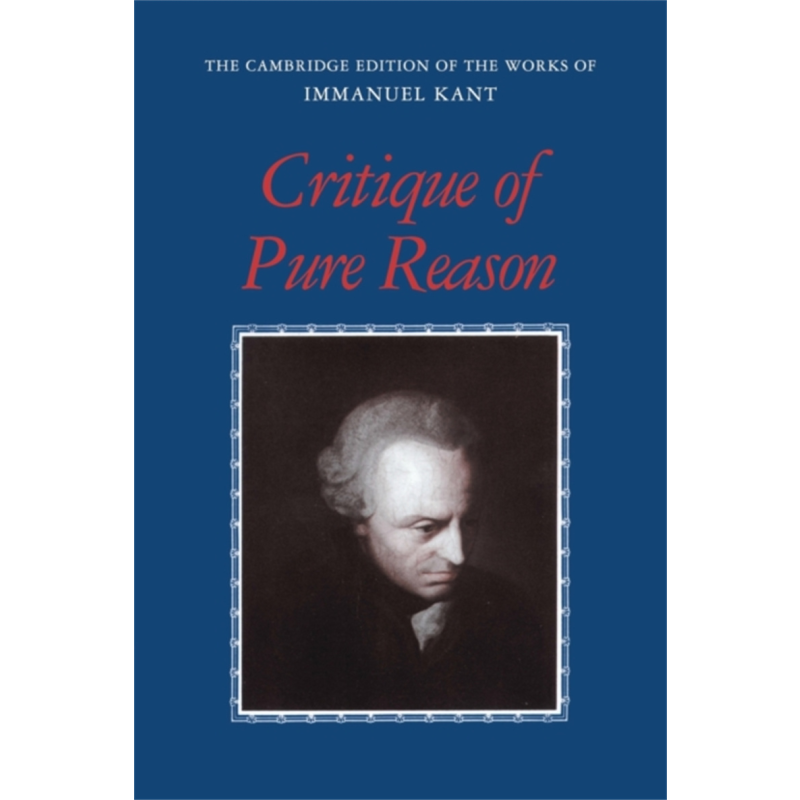 预售 康德 纯粹理性批判 康德著作剑桥版 Critique of Pure Reason 英文原版 Immanuel Kant 哲学 人文 社会【中商原版】