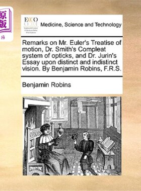 海外直订医药图书Remarks on Mr. Euler's Treatise of Motion, Dr. Smith's Compleat System of Optick 评析欧拉先生的《运