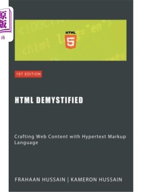 海外直订HTML Demystified: Crafting Web Content with Hypertext Markup Language 揭秘HTML：用超文本标记语言制作Web内容