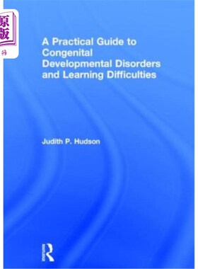 海外直订医药图书A Practical Guide to Congenital Developmental Disorders and Learning Difficultie 先天性发育障碍和学