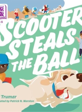 海外直订Scooter Steals the Ball 滑板车偷球