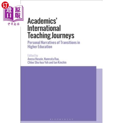 海外直订Academics' International Teaching Journeys: Personal Narratives of Transitions i 学者的国际教学之旅:高等教