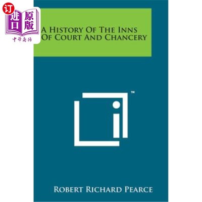 海外直订A History of the Inns of Court and Chancery 宫廷和衡平法院客栈的历史