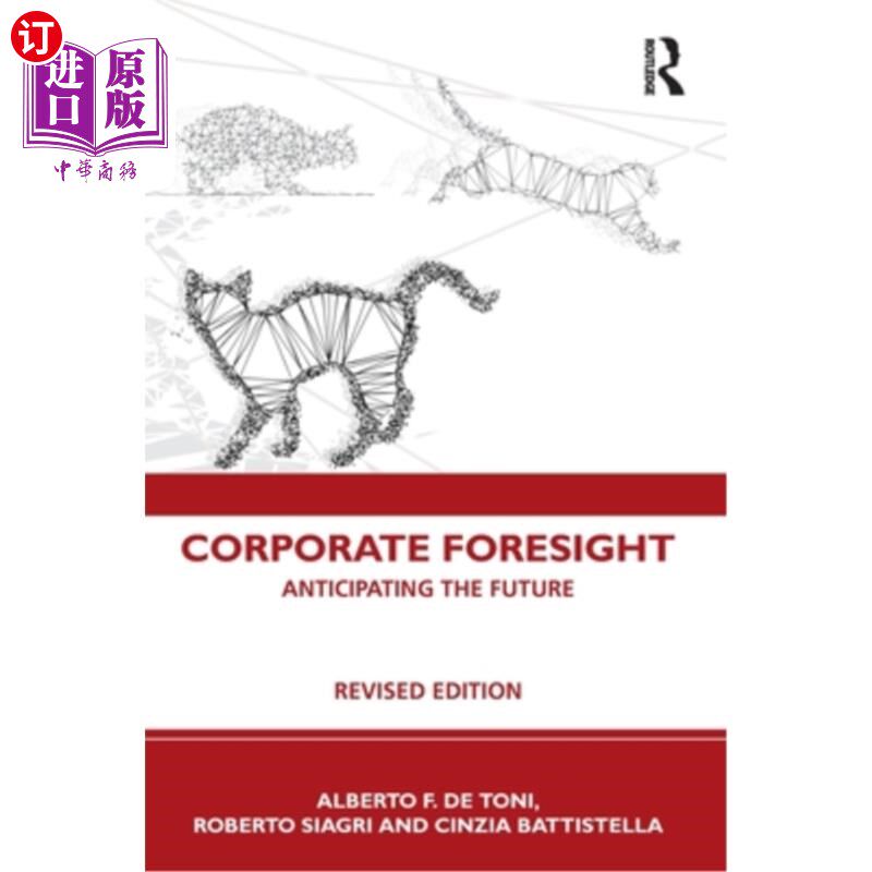 海外直订Corporate Foresight: Anticipating the Future 企业远见:预测未来
