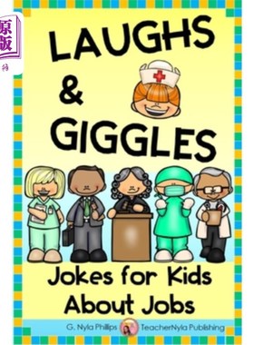 海外直订Jokes for Kids About Jobs: Who Knew Work Was So Much Fun! 给孩子们讲的关于工作的笑话：谁知道工作这么有趣！
