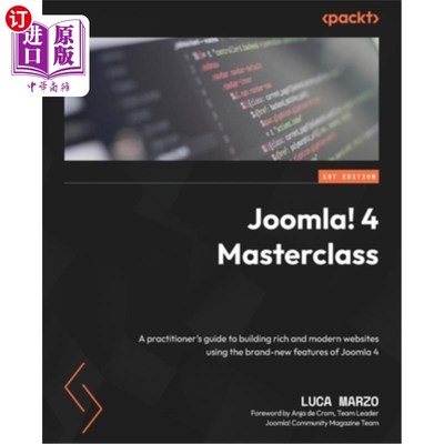 海外直订Joomla! 4 Masterclass: A practitioner's guide to building rich and modern websit Joomla !4大
