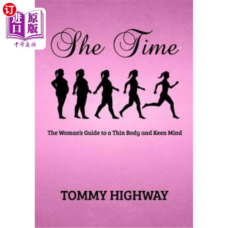 海外直订医药图书She Time: The Woman's Guide to a Thin Body and Keen Mind 《她时间:女人的瘦身和敏锐心灵指南》