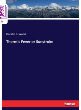 海外直订Thermic Fever or Sunstroke 发烧或中暑