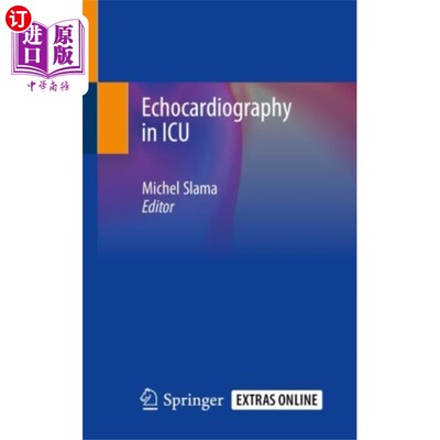 海外直订医药图书Echocardiography in ICU 超声心动图在重症监护室的应用