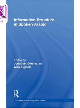 海外直订Information Structure in Spoken Arabic 阿拉伯语口语中的信息结构