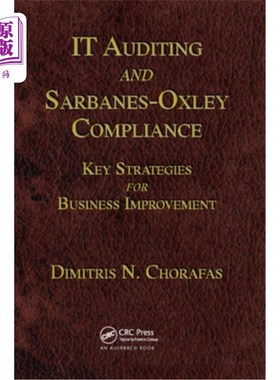 海外直订It Auditing and Sarbanes-Oxley Compliance: Key Strategies for Business Improveme It审计和萨班斯-奥克斯利法