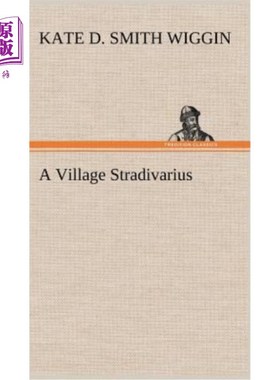 海外直订A Village Stradivarius 斯特拉迪瓦里乌斯村