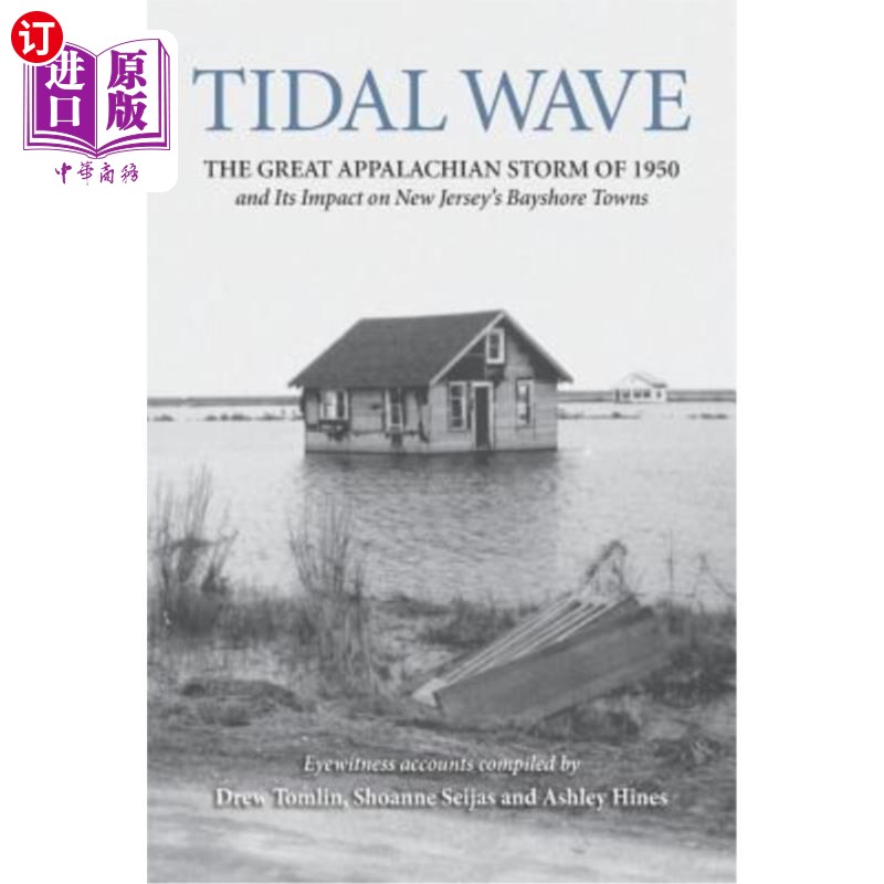 海外直订Tidal Wave: The Great Appalachian Storm of 1950 and Its Impact on New Jersey's B 潮汐波：1950年阿巴拉契亚大