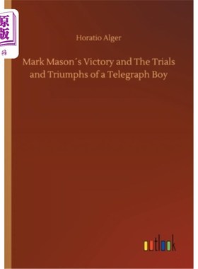海外直订Mark Mason′s Victory and The Trials and Triumphs of a Telegraph Boy 马克·梅森的胜利和电报员的考验与胜利