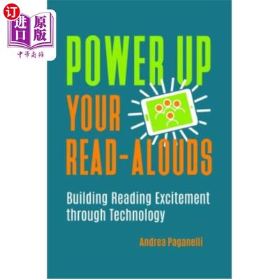 海外直订Power Up Your Read-Alouds: Building Reading Excitement Through Technology