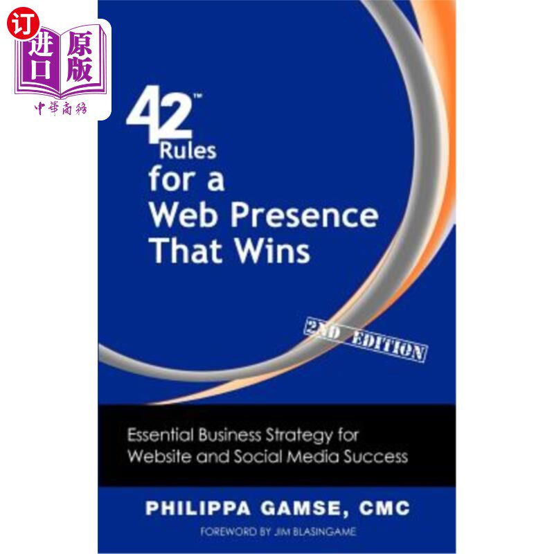 海外直订42 Rules for a Web Presence That Wins (2nd Edition): Essential Business Strategy 42个获胜的展示规则(第
