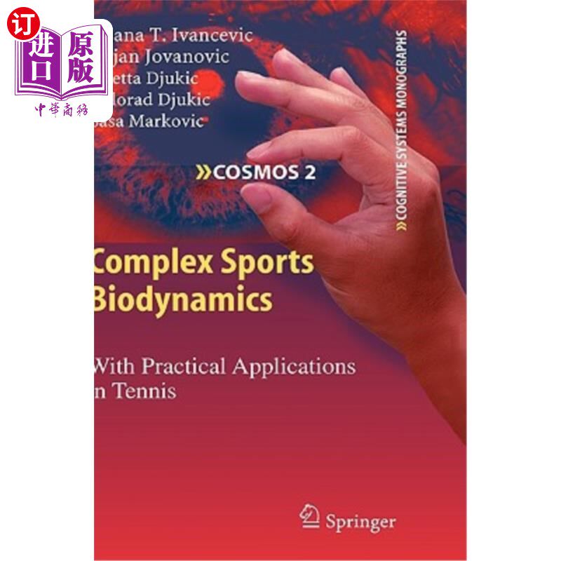 海外直订医药图书Complex Sports Biodynamics: With Practical Applications in Tennis 复杂运动生物动力学:在网球中的实际应用