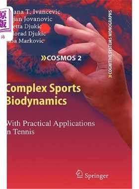 海外直订医药图书Complex Sports Biodynamics: With Practical Applications in Tennis 复杂运动生物动力学:在网球中的实际应用