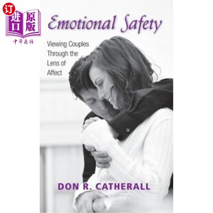 从情感 Safety Viewing the Lens Couples 海外直订医药图书Emotional 角度看夫妻 Affect 情感安全 Through