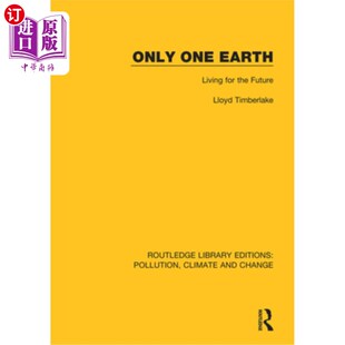 Living for the 海外直订Only 只有一个地球 Earth Future 为未来而活 One