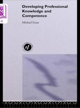 海外直订Developing Professional Knowledge and Competence 发展专业知识和能力