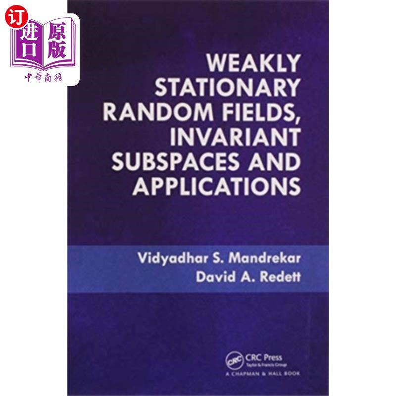 海外直订Weakly Stationary Random Fields, Invariant Subsp... 弱平稳随机场、不变子空间及其应用