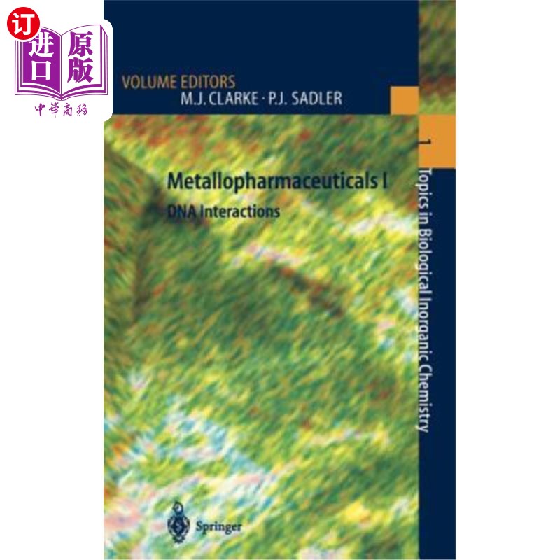 海外直订医药图书Metallopharmaceuticals I: DNA Interactions 金属药物I：DNA相互作用