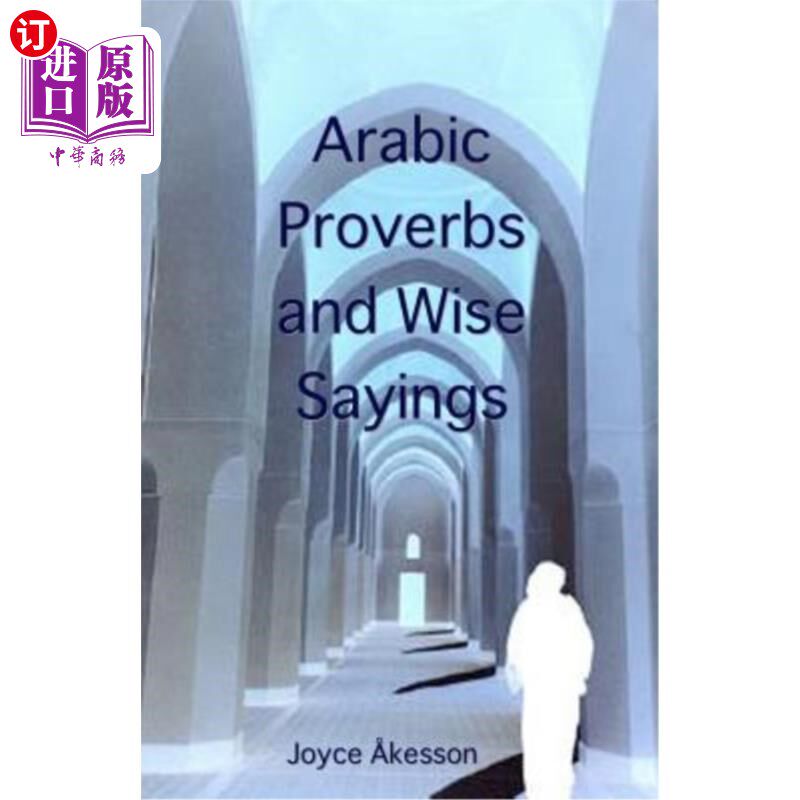 海外直订Arabic Proverbs and Wise Sayings 阿拉伯谚语和至理名言