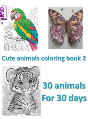 海外直订Cute animals coloring book 2: coloringbook 可爱的动物着色书2：着色书