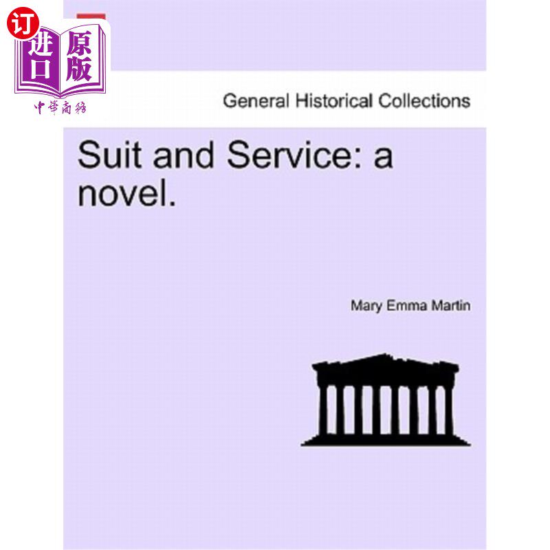 海外直订Suit and Service: A Novel. 西装和服务：一本小说。
