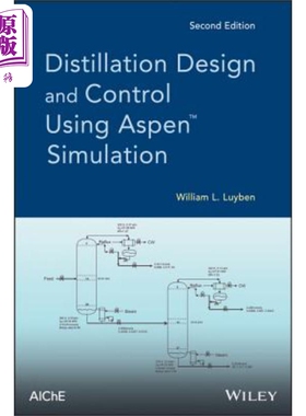 预售 Distillation Design And Control Using Aspen Simulation, Second Edition【中商原版】
