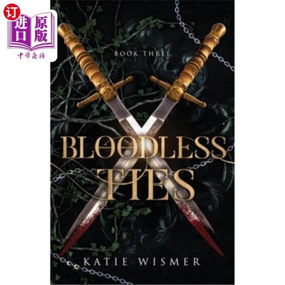 海外直订Bloodless Ties 不流血的关系