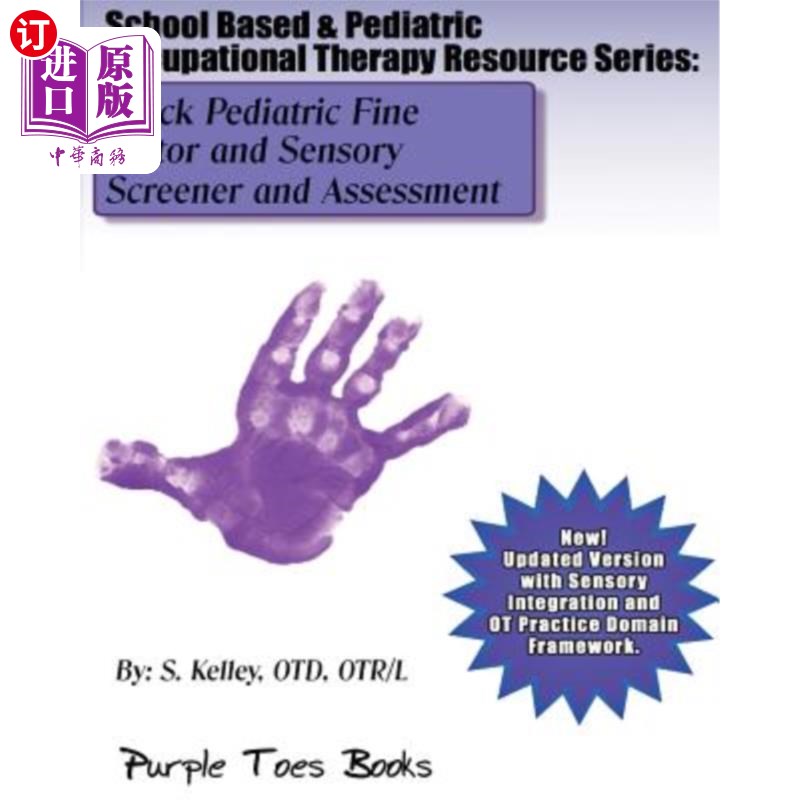 海外直订医药图书Quick Pediatric Fine Motor and Sensory Screener and Assessment: School Based & P 快速儿科精细运动和