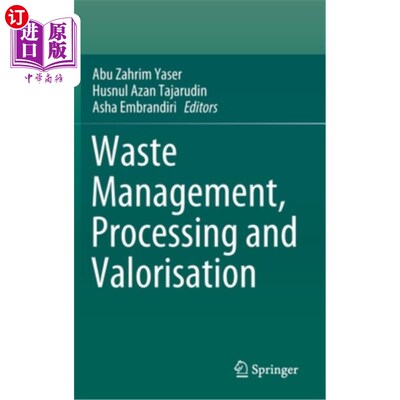 海外直订Waste Management, Processing and Valorisation 废物管理、处理和定价