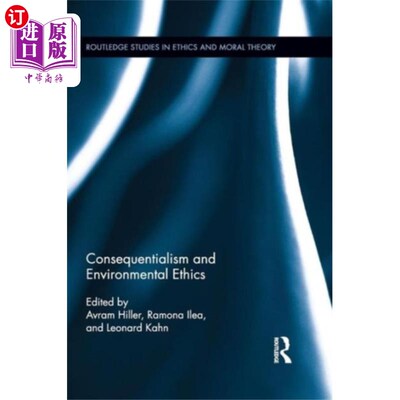 海外直订Consequentialism and Environmental Ethics 结果主义与环境伦理